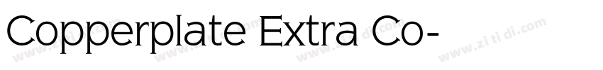 Copperplate Extra Co字体转换
